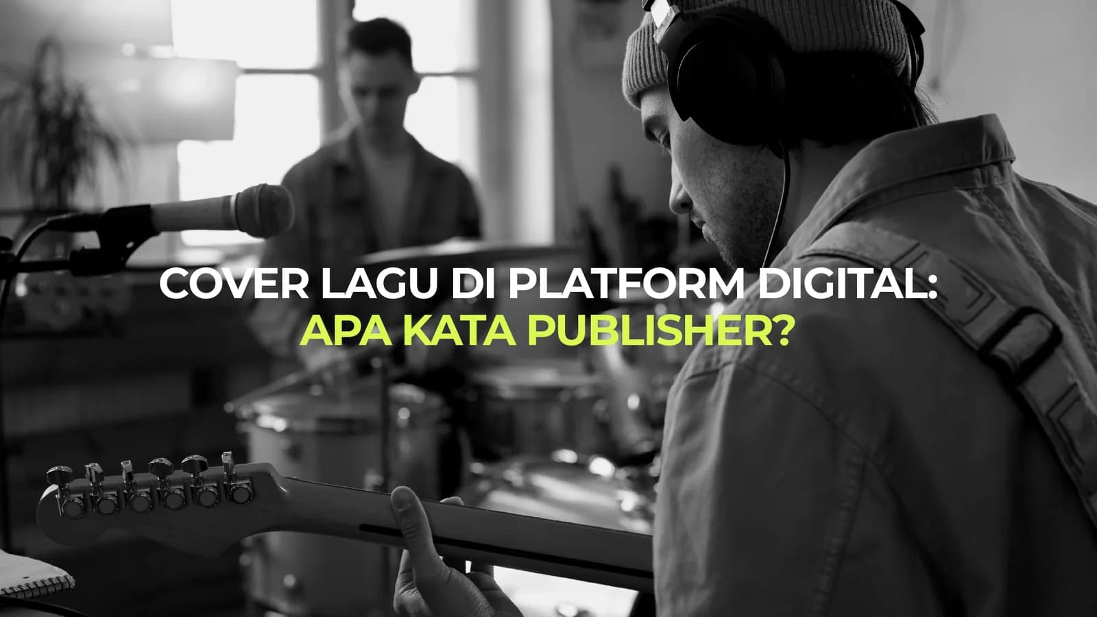 Cover Lagu di Platform Digital: Apa Kata Publisher?